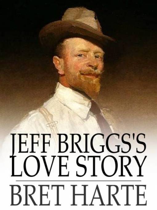 Title details for Jeff Briggs's Love Story by Bret Harte - Wait list
